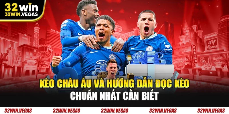 Kèo châu Âu