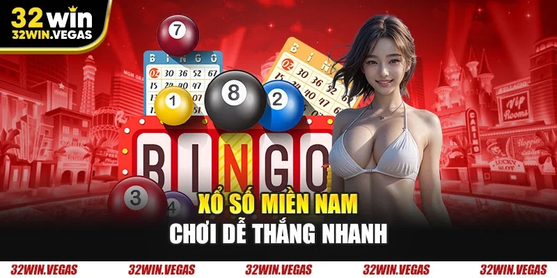 Xổ số miền Nam chơi dễ thắng nhanh
